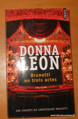 Brunetti en trois actes
