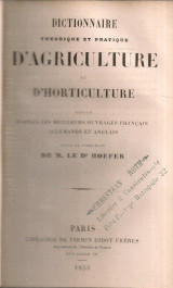 Dictionnaire theorique et patique d' agriculture et d' horticulture