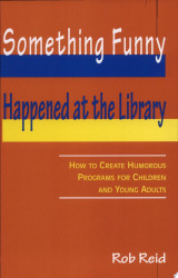 Something Funny Happened at the Library