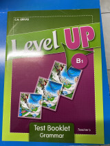 Level Up B1 Test Booklet Grammar Teacher's
