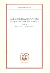 La “Repubblica” di Platone nella tradizione antica