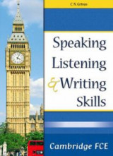 Speaking Listening Writing Skills FCE 2008