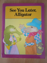See you later, Alligator