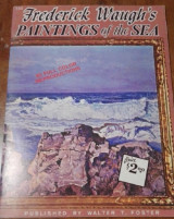 Frederick Waugh's Paintings of the Sea (No 153) Walter Foster