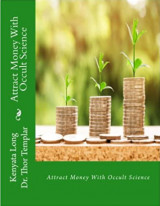 Attract Money with Occult Science