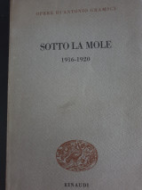 Sotto la mole, 1916-1920