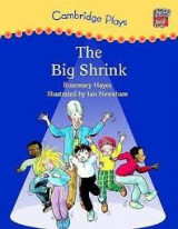 Cambridge Plays: The Big Shrink