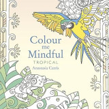 Colour Me Mindful Tropical