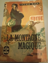 La montagne magique Thomas Mann Biblio livre de poche, tome ll