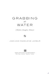 Grabbing at Water