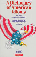 A Dictionary of American Idioms