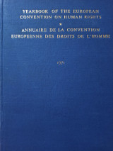 Yearbook of the European Convention on Human Rights / Annuaire dela convention Europeenne des Droits de L’Homme