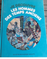 Je decouvre les hommes des temps anciens