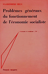 Problèmes généraux du fonctionnement de l'économie socialiste