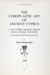 The Coroplastic Art of Ancient Cyprus V