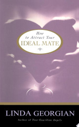 How to Attract Your Ideal Mate