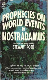 Prophecies on World Events By Nostradamus