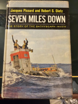 Seven Miles Down - The Story of the Bathyscaph Trieste