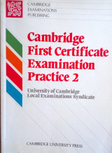 Cambridge first certificate examination practice 2
