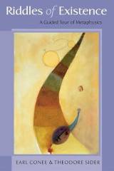 Riddles of Existence: A Guided Tour of Metaphysics