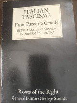 Italian Fascisms from Pareto to Gentile