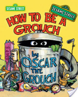 How To Be A Grouch (Sesame Street)