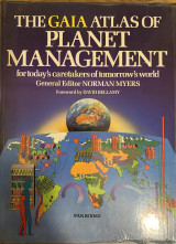 The Gaia Atlas of Planet Management for today's caretakers of tomorrow's world