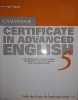 Cambridge Certificate In Advanced English 5
