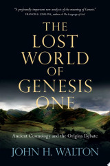 The Lost World of Genesis One