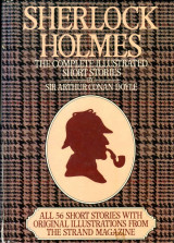 Sherlock Holmes: Complete Illustrated Short Stories