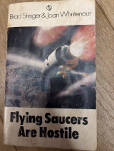 Flying saucers are hostile