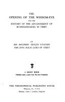The Opening of the Wisdom-eye and the History of the Advancement of Buddhadharma in Tibet