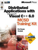 Distributed Applications with Microsoft Visual C++ 6.0 MCSD