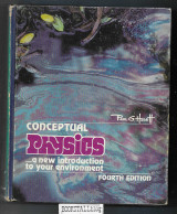 Conceptual Physics : …a new introduction to your environment