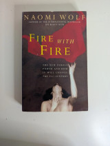 Fire with fire the new female power and how it will change the 21st century