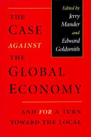 The Case Against the Global Economy