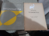 Τριγωνομετρια ,Δ' ,Ε' ,ΣΤ' γυμνασιου +λυσεις των ασκησεων τριγωνομετριας (ν. νικολαου)
