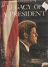 Legacy of a President