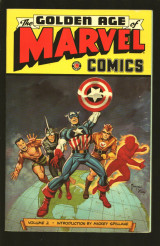 The Golden Age Of Marvel Comics Volume 2