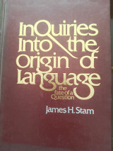 Inquiries Into the Origin of Language