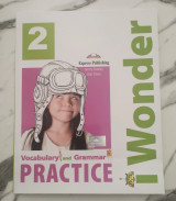 I Wonder 2: Vocabulary and Grammar Practice