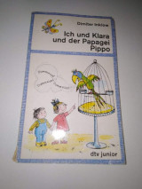 Ich und Klara und der Papagei Pippo