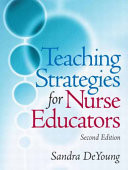 Teaching Strategies for Nurse Educators