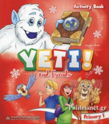 Yeti! and Friends, Primary 1