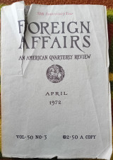 Foreign Affairs, Vol. 50, No 3, April 1972