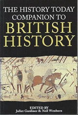 The History Today Companion to British History