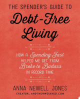 The Spender's Guide to Debt-Free Living
