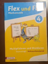 Felx und Flo Mathematik 4 - Multiplizieren und Dividieren