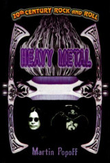 20th Century Rock and Roll : Heavy Metal
