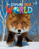 Explore Our World 3
